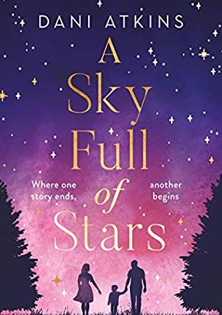 A Sky Full of Stars Release Date? 2021 Dani Atkins New Releases