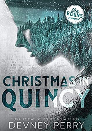 Christmas In Quincy (Eden Prequel) Release Date? 2021 Devney Perry New Releases