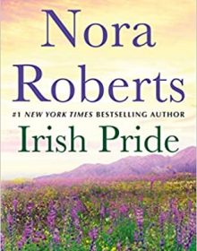 Irish Pride Release Date? Nora Roberts 2021 New Releases