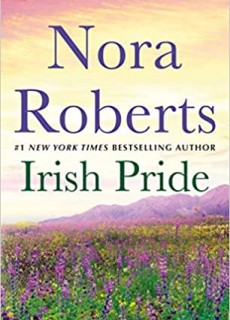 Irish Pride Release Date? Nora Roberts 2021 New Releases