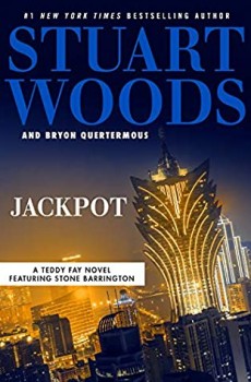 Jackpot (Teddy Fay 5) Release Date? 2021 Stuart Woods & Bryon Quertermous New Releases
