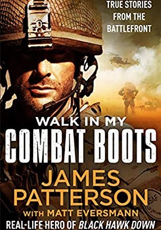 When Will Walk In My Combat Boots Release? 2021 James Patterson & Matt Eversmann New Releases