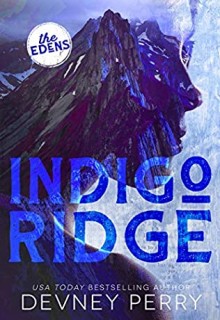 Indigo Ridge (Edens 1) Release Date? 2021 Devney Perry New Releases