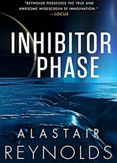 When Will Inhibitor Phase (Revelation Space 5) Come Out? 2021 Alastair Reynolds New Releases