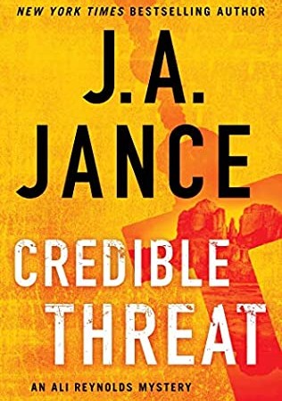 When Does Credible Threat (Ali Reynolds 15) Release? 2021 J A Jance New Releases (Paperback)