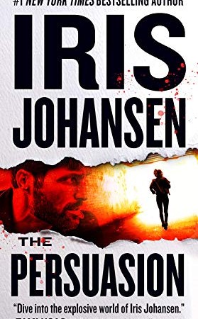 The Persuasion (Eve Duncan 26) Release Date? 2021 Iris Johansen New Releases (Paperback)