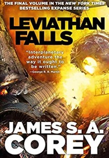 When Does Leviathan Falls (Expanse 9) Come Out? 2021 James S A Corey New Releases