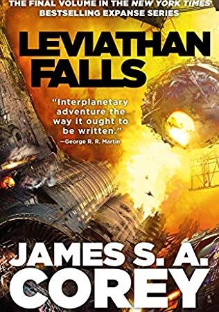 When Does Leviathan Falls (Expanse 9) Come Out? 2021 James S A Corey New Releases