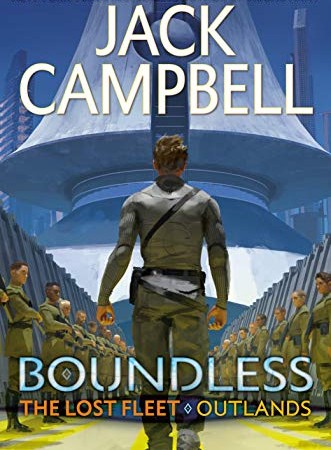 Boundless (Lost Fleet: Outlands 1) Release Date? 2021 Jack Campbell New Releases