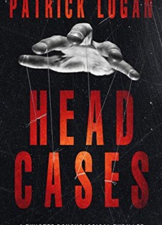 Head Cases Release Date? 2020 Patrick Logan New Releases