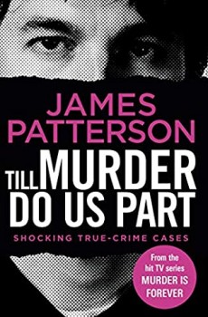 Till Murder Do Us Part Release Date? 2021 James Patterson New Releases