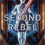 The Second Rebel (First Sister Trilogy -2) Release Date? 2021 Linden A Lewis New Releases