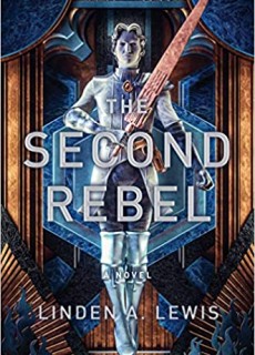 The Second Rebel (First Sister Trilogy -2) Release Date? 2021 Linden A Lewis New Releases