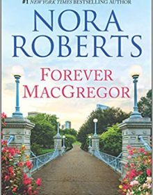 When Will Forever MacGregor By Nora Roberts Come Out? 2021 Romance Releases