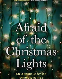 Afraid Of The Christmas Lights By Mark Billingham, Sophie Hannah & Val McDermid Release Date?