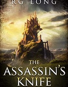 When Does The Assassin's Knife (Realm Of The Lords 3) Come Out? 2020 R G Long New Releases