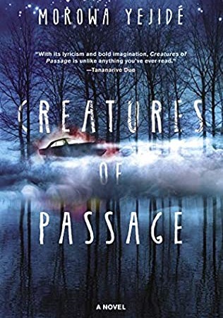 Creatures Of Passage Release Date? 2021 Morowa Yejide New Releases