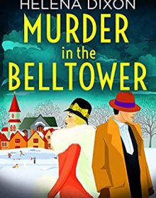 When Will Murder In The Belltower (Miss Underhay Mystery 5) Come Out? 2021 Helena Dixon New Releases