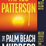 The Palm Beach Murders Release Date? 2021 James Patterson New Releases