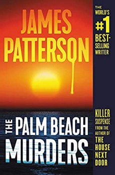 The Palm Beach Murders Release Date? 2021 James Patterson New Releases
