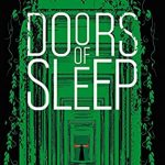 When Will Doors Of Sleep Release? 2021 Tim Pratt New Releases