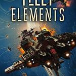 Fleet Elements (Praxis 2) Paperback Release Date? 2021 Walter Jon Williams New Releases