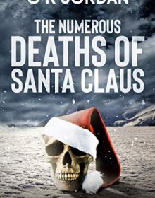 The Numerous Deaths Of Santa Claus (Highlands & Islands 9) Release Date? 2020 G R Jordan New Releases