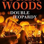 When Does Double Jeopardy (Stone Barrington 57) Come Out? 2021 Stuart Woods New Releases