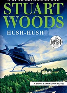 Hush-Hush (Stone Barrington 56) Release Date? 2020 Stuart Woods New Releases