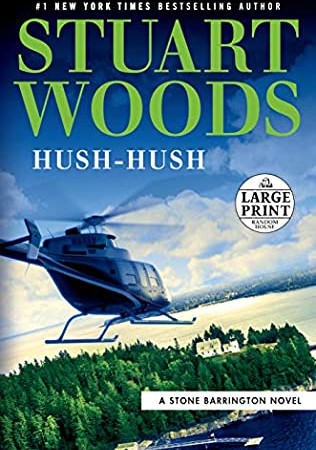 Hush-Hush (Stone Barrington 56) Release Date? 2020 Stuart Woods New Releases