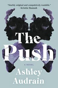 When Does The Push By Ashley Audrain Come Out? 2021 Thriller Releases