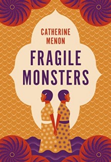 When Will Fragile Monsters By Catherine Menon Release? 2021 Debut Releases
