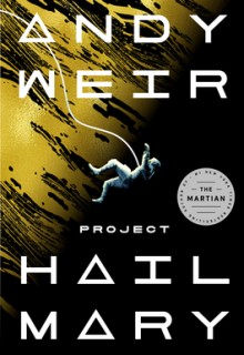 Project Hail Mary Release Date? 2021 Andy Weir New Releases