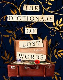 When Will The Dictionary Of Lost Words By Pip Williams Release? 2021 Biographical Historical Fiction