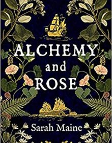 When Will Alchemy And Rose Come Out? 2021 Sarah Maine New Releases