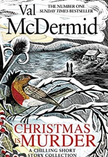 Christmas Is Murder Release Date? 2020 Val McDermid New Releases