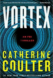 When Will Vortex (FBI Thriller 25) Release? 2021 Catherine Coulter New Releases