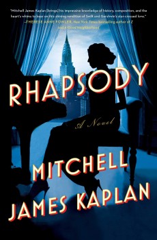 Rhapsody By Mitchell James Kaplan Release Date? 2021 Historical Releases